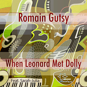 Album When Leonard Met Dolly by Romain Gutsy