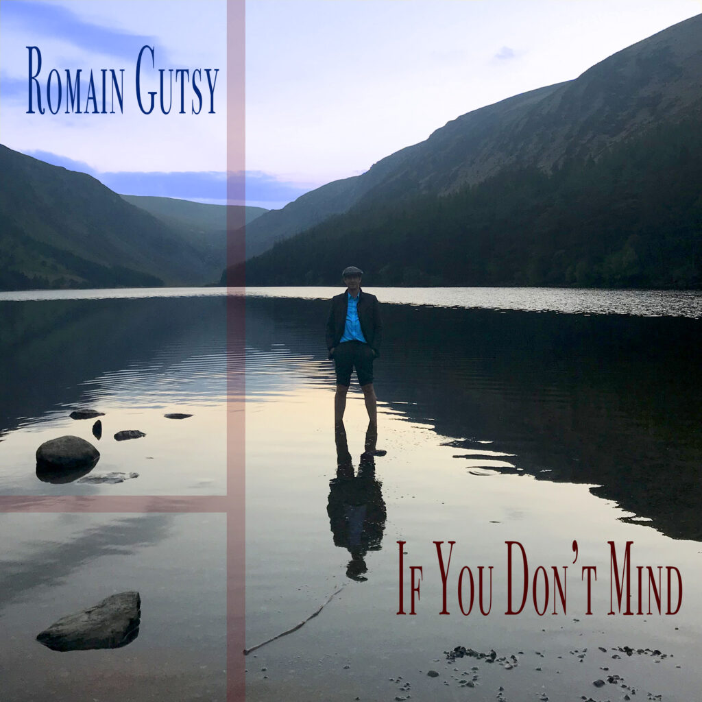 Romain Gutsy If you don't Mind 