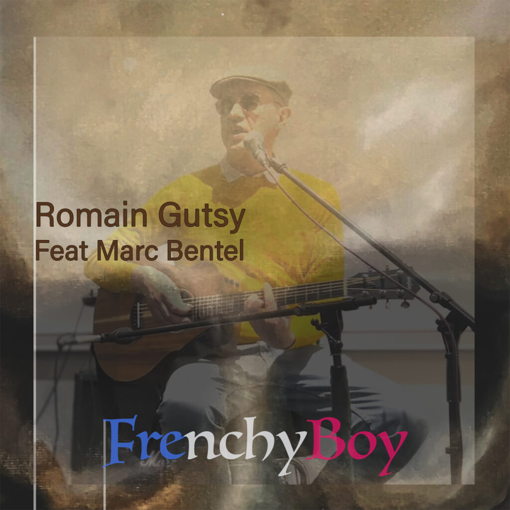 Frenchy Boy cover - By Romain Gutsy, Feat Marc Bentel